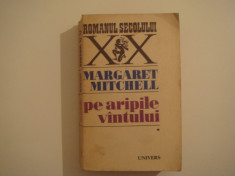Pe aripile vantului vol. I - Margaret Mitchell Editura Univers 1970 foto