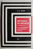 Metodele de ancheta in investigarea fenomenelor sociale &ndash; C. A. Moser