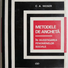 Metodele de ancheta in investigarea fenomenelor sociale – C. A. Moser