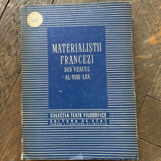 Materialistii francezi din veacul al XVIII-lea (colectia Texte Filozofice)