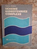 Scheme hidrotehnice complexe- Valeriu Blidaru