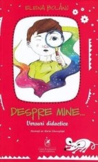 Despre mine&hellip; versuri didactice/Elena Bolanu