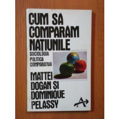 CUM SA COMPARAM NATIUNILE de MATTEI DOGAN , DOMINIQUE PELASSY , 1993