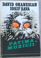 PATIMA MUZICII-DAVID OHANESIAN, IOSIF SAVA-258663 foto