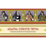 Agatha Christie Trivia: 300 Killer Questions on the Queen of Crime
