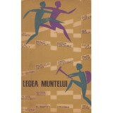colectiv - Legea muntelui. Schite si nuvele si sportive - 138242