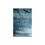The Escape Artists: A Band of Daredevil Pilots and the Greatest Prison Break of the Great War