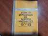 Exercitii si probleme de analiza matematica pentru clasele aXI a si a XII a-D.M.Batinetu,I.V.Maftei