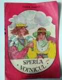 Carte povesti -Sperla Voinicul - Tudor Pamfile - Formant Mare 1986
