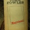 JOHN FOWLES - MAGICIANUL