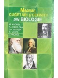 M. Andrei - Maxime, cugetari si definitii din biologie (Editia: 2009)