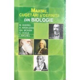 M. Andrei - Maxime, cugetari si definitii din biologie (Editia: 2009)