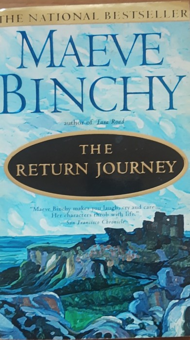 The return journey - Maeve Binchy - LIMBA engleza* beletristica