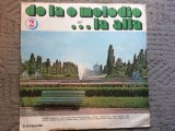 De la o melodie la alta vol. 2 disc vinyl lp selectii muzica usoara EDE 0969 VG, Pop, Electrecord