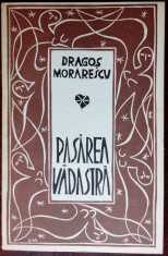 DRAGOS MORARESCU - PASAREA VADASTRA (VERSURI, 1980) [coperti &amp;amp; gravuri de autor] foto