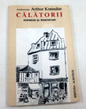 CALATORII-ARTHUR KREINDLER BUCURESTI 1995