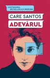 Adevarul - Elle Kennedy - Humanitas