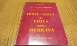 TESTE-GRILA DE FIZICA pentru MEDICINA - Rodica Stamate Cosmatchi - Editura Granada, 1999, 124 p.