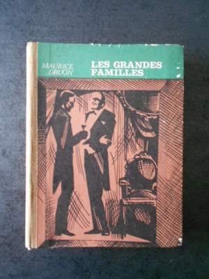MAURICE DRUON - LES GRANDES FAMILLES (ed. cartonata, limba franceza) foto