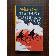 Marc Levy - Les enfants de la liberte