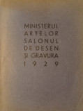 SALONUL OFICIAL 1929, Desen si Gravura, Rar
