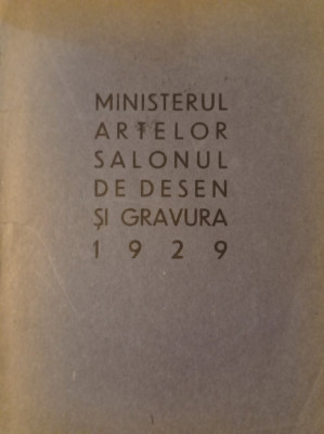 SALONUL OFICIAL 1929, Desen si Gravura, Rar foto