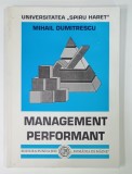 MANAGEMENT PERFORMANT de MIHAIL DUMITRESCU , ANII &#039;90 , P[REZINTA URME DE UZURA