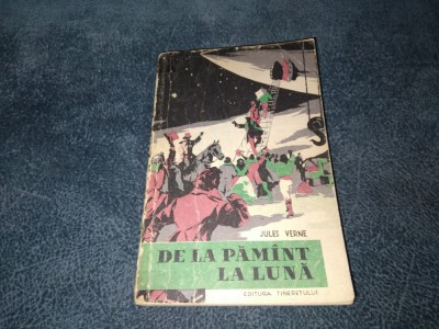JULES VERNE - DE LA PAMANT LA LUNA 1960 foto
