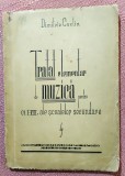 Tratat elementar de muzica. Instit. Geografic Militar, 1946 - Dimitrie Cuclin