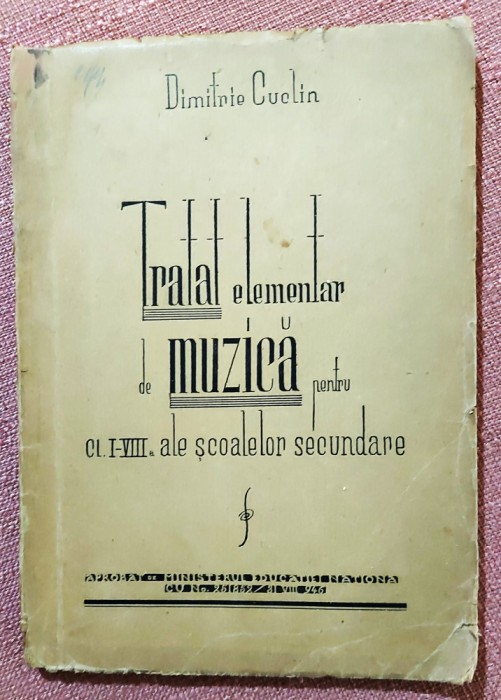 Tratat elementar de muzica. Instit. Geografic Militar, 1946 - Dimitrie Cuclin