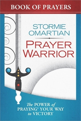 Prayer Warrior Book of Prayers: The Power of Praying Your Way to Victory foto