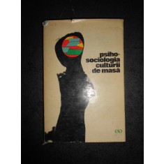 TRAIAN HERSENI - PSIHO-SOCIOLOGIA CULTURII DE MASA (1968, editie cartonata)