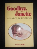 Cumpara ieftin Harold Robbins - Goodbye, Janette