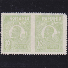 ROMANIA 1919/1922 REGELE FERDINAND PERECHE EROARE NEDANTELAT VERTIC 10 BANI MNH