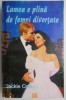 Lumea e plina de femei divortate - Jackie Collins, Roman de dragoste