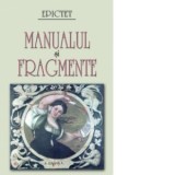 Manualul si fragmente - Epictet