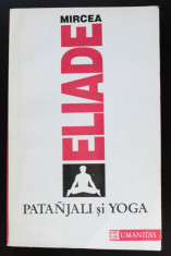 Mircea Eliade - Patanjali ?i Yoga foto