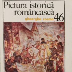 Pictura istorica romaneasca (46) - Gheorghe Cosma