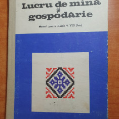 manual lucru de mana si gospodarie pentru clasele a 5-a si a 8-a -din anul 1971