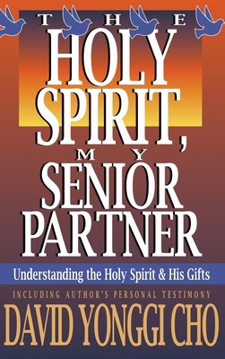 Holy Spirit, My Senior Partner: Understanding the Holy Spirit and His Gifts foto