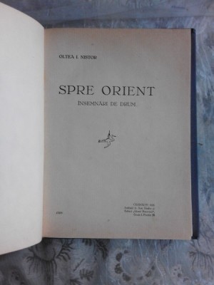 SPRE ORIENT - OLTEA I . NISTOR foto
