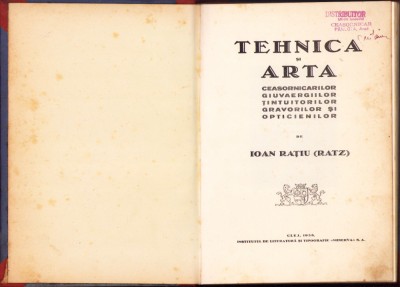 768SPN Tehnica și arta ceasornicarilor giuvaergiilor ... 1938 Ioan Rațiu foto