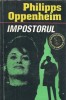 Impostorul - Philipps Oppenheim B