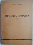 Diareea Cronica - Ion Gr. Popescu - Carte Medicina