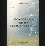 MONOGRAFIE CUPTOAREA SECUL / CUPTOARE SECU - SIMION MEDA - REȘIȚA, CARAȘ-SEVERIN, 2009