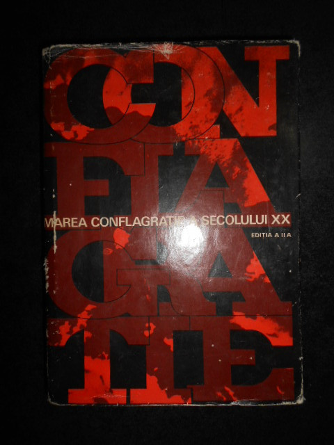 Gheorghe Cazan, Nicolae Copoiu - Marea conflagratie a secolului XX (1974)