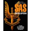 SAS Enciklop&eacute;dia: A vil&aacute;g elit ezred&eacute;nek k&eacute;zik&ouml;nyve - Steve Crawford,Maghiara,K&uuml;l&ouml;nleges L&eacute;gi Szolg&aacute;lat,H&aacute;bor&uacute;,Terrorizmus,Fegyverek