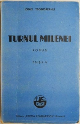 Turnul Milenei &amp;ndash; Ionel Teodoreanu foto
