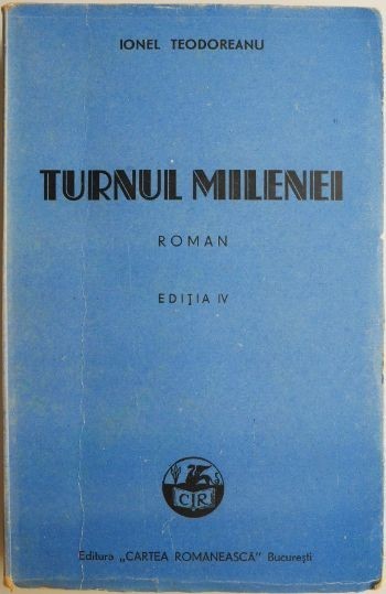 Turnul Milenei &ndash; Ionel Teodoreanu