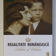 REGALITATE ROMANEASCA - ISTORIE SI VALOARE CATALOG DE LICITATIE , 30 MAI 2019